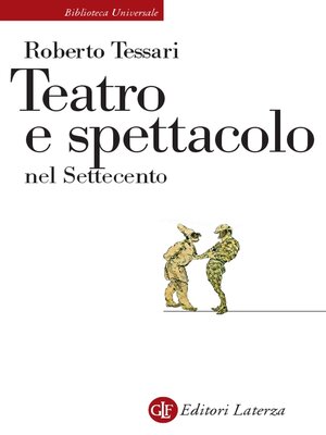 cover image of Teatro e spettacolo nel Settecento